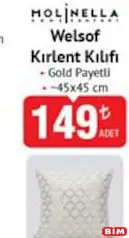 MOLİNELLA WELSOF KIRLENT KILIFI 45X45 CM